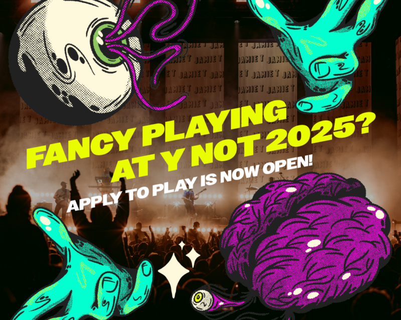 Apply To Play at Y Not 2025!
